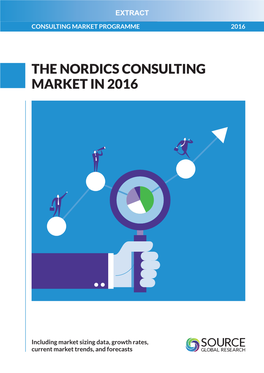 The Nordic Consulting Market Grew by a Respectable, If Underwhelming, 3.2% in 2015