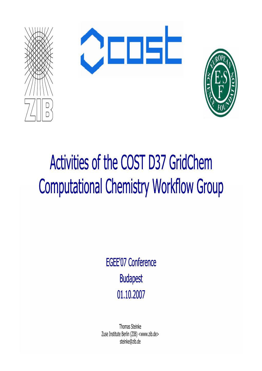 Activities of the COST D37 Gridchem Computational Chemistry Workflow Group