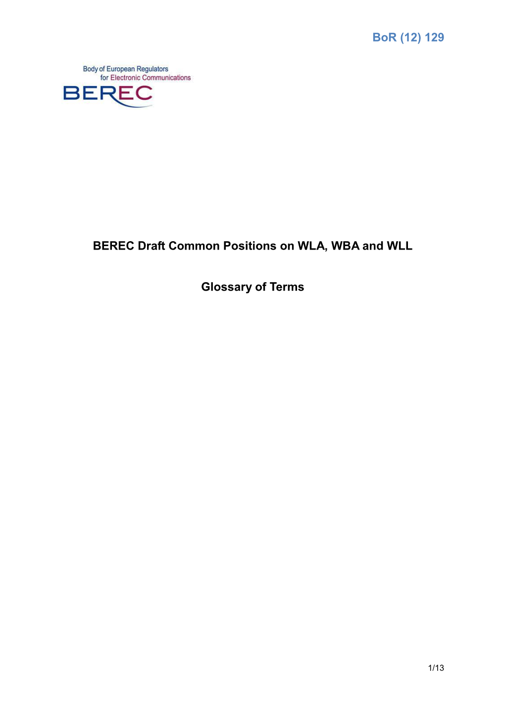 Glossary of Terms in Relation to the BEREC Draft Common Positions On