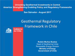 Geothermal Regulatory Framework in Chile