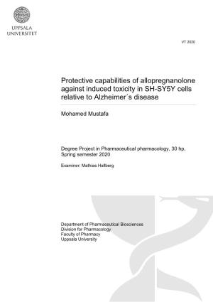 Protective Capabilities of Allopregnanolone Against Induced Toxicity in SH-SY5Y Cells Relative to Alzheimer´S Disease