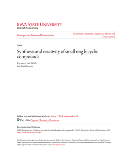 Synthesis and Reactivity of Small Ring Bicyclic Compounds Raymond Lee Welch Iowa State University