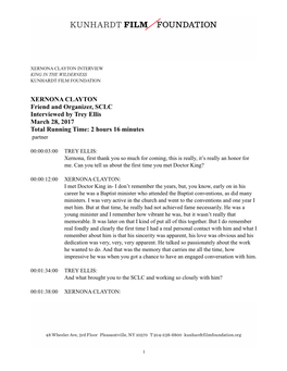 XERNONA CLAYTON Friend and Organizer, SCLC Interviewed by Trey Ellis March 28, 2017 Total Running Time: 2 Hours 16 Minutes Partner