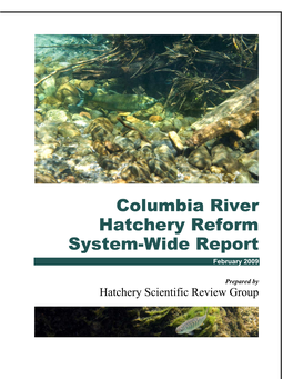 Columbia River Hatchery Reform System-Wide Report