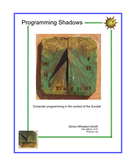 Programming Shadows