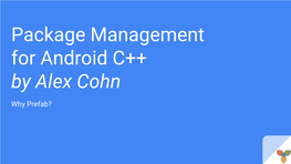 Package Management for Android C++ by Alex Cohn