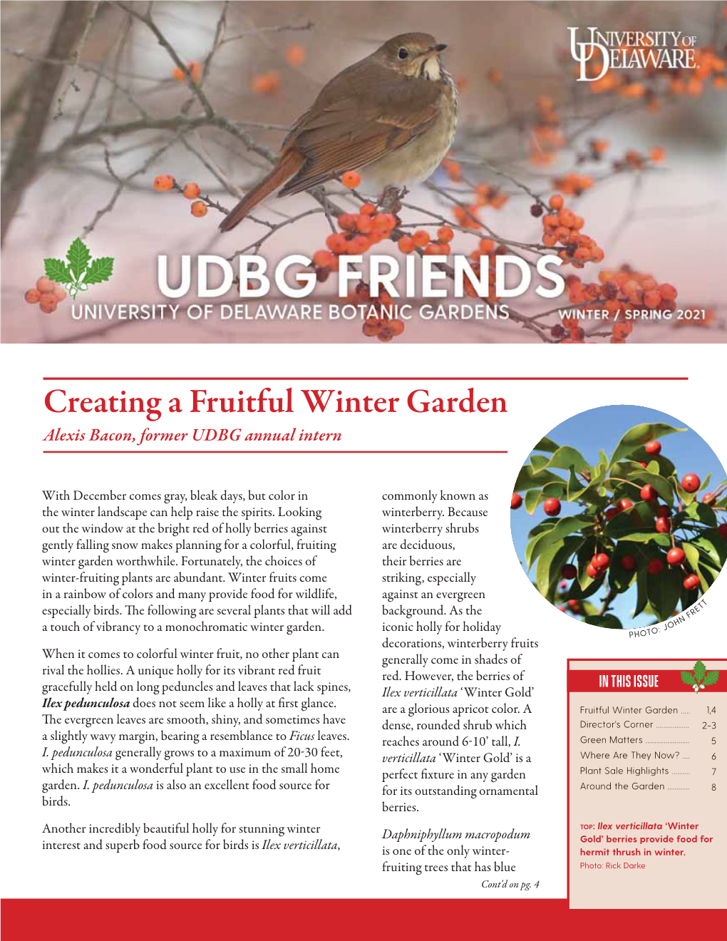 Creating a Fruitful Winter Garden Alexis Bacon, Former UDBG Annual Intern