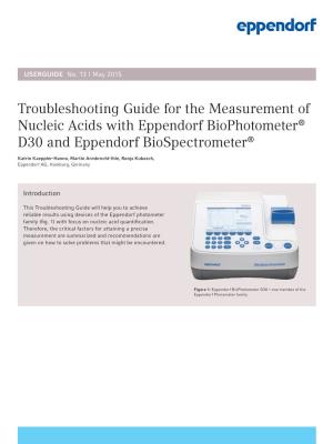 Troubleshooting Guide for the Measurement of Nucleic Acids with Eppendorf Biophotometer® D30 and Eppendorf Biospectrometer®