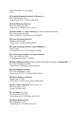 MUNI 20071004 – St. Louis Blues C D 1 01 Original Dixieland Jazz Band; Al Bernard-Voc New York, May 25, 1921. 78 Rpm Victor