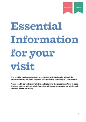 This Booklet Has Been Prepared to Provide the Group Leader with All the Information They Will Need to Plan a Successful Trip to Hampton Court Palace