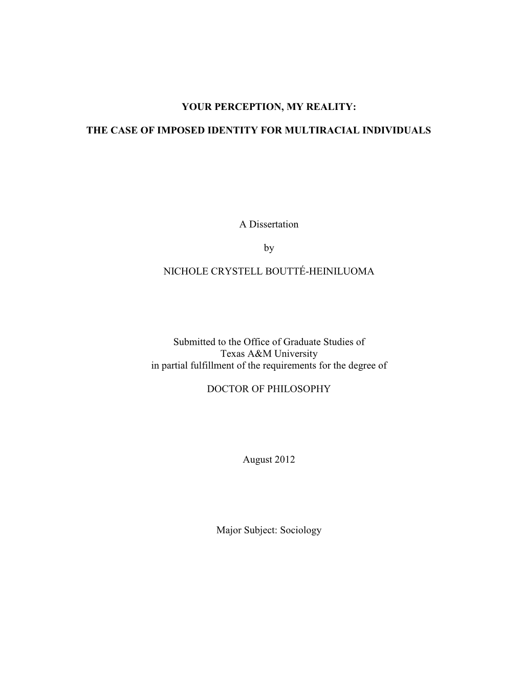 The Case of Imposed Identity for Multiracial Individuals