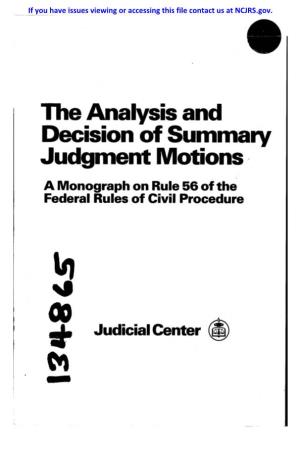The Analysis and Decision of Summary Judgment Motions· a Monograph on Rule 56 of the Federal Rules of Civil Procedure