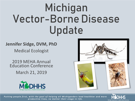 Michigan Vector-Borne Disease Update