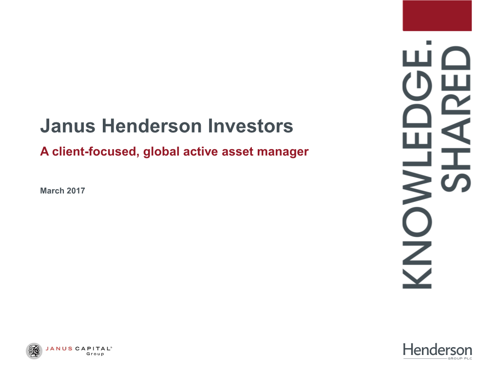 Janus Henderson Investors a Client-Focused, Global Active Asset Manager