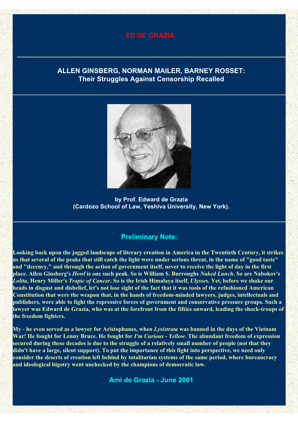 ALLEN GINSBERG, NORMAN MAILER, BARNEY ROSSET: Their Struggles Against Censorship Recalled