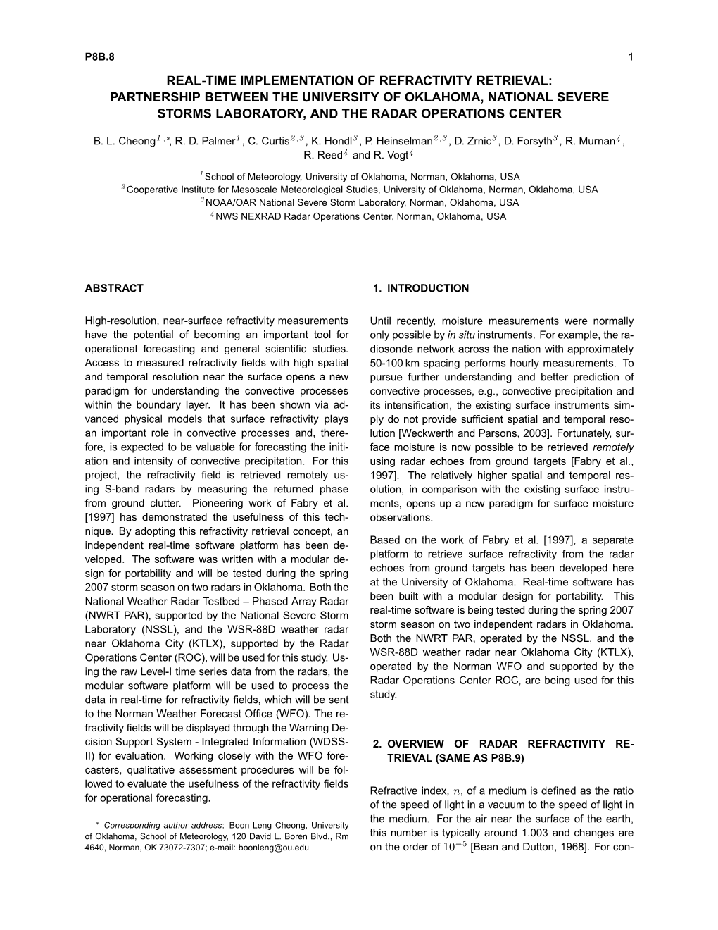 Real-Time Implementation of Refractivity Retrieval: Partnership Between the University of Oklahoma, National Severe Storms Laboratory, and the Radar Operations Center