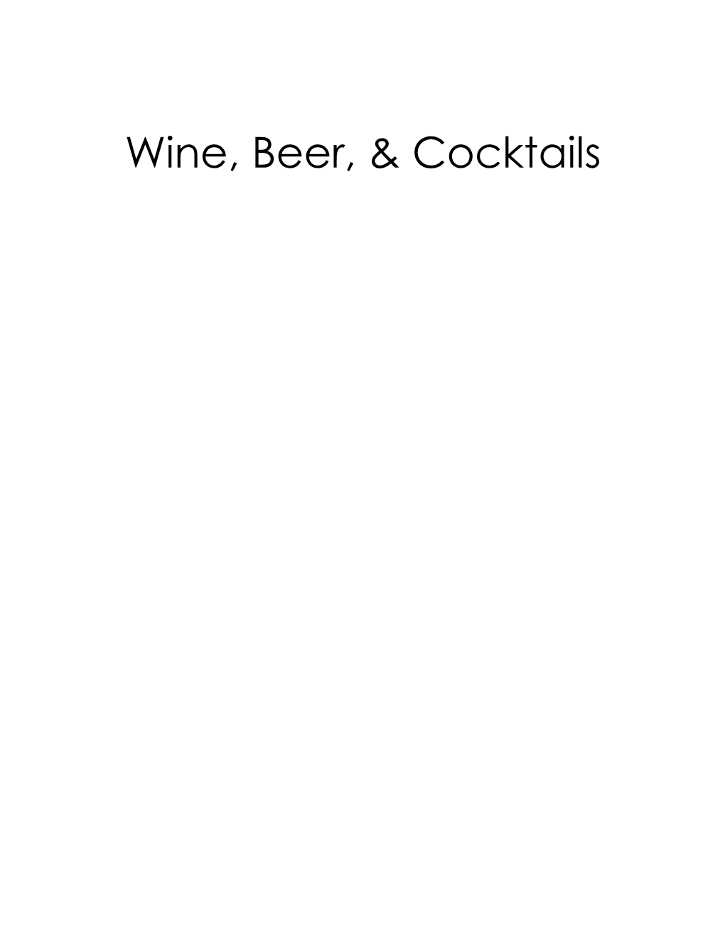 Wine, Beer, & Cocktails