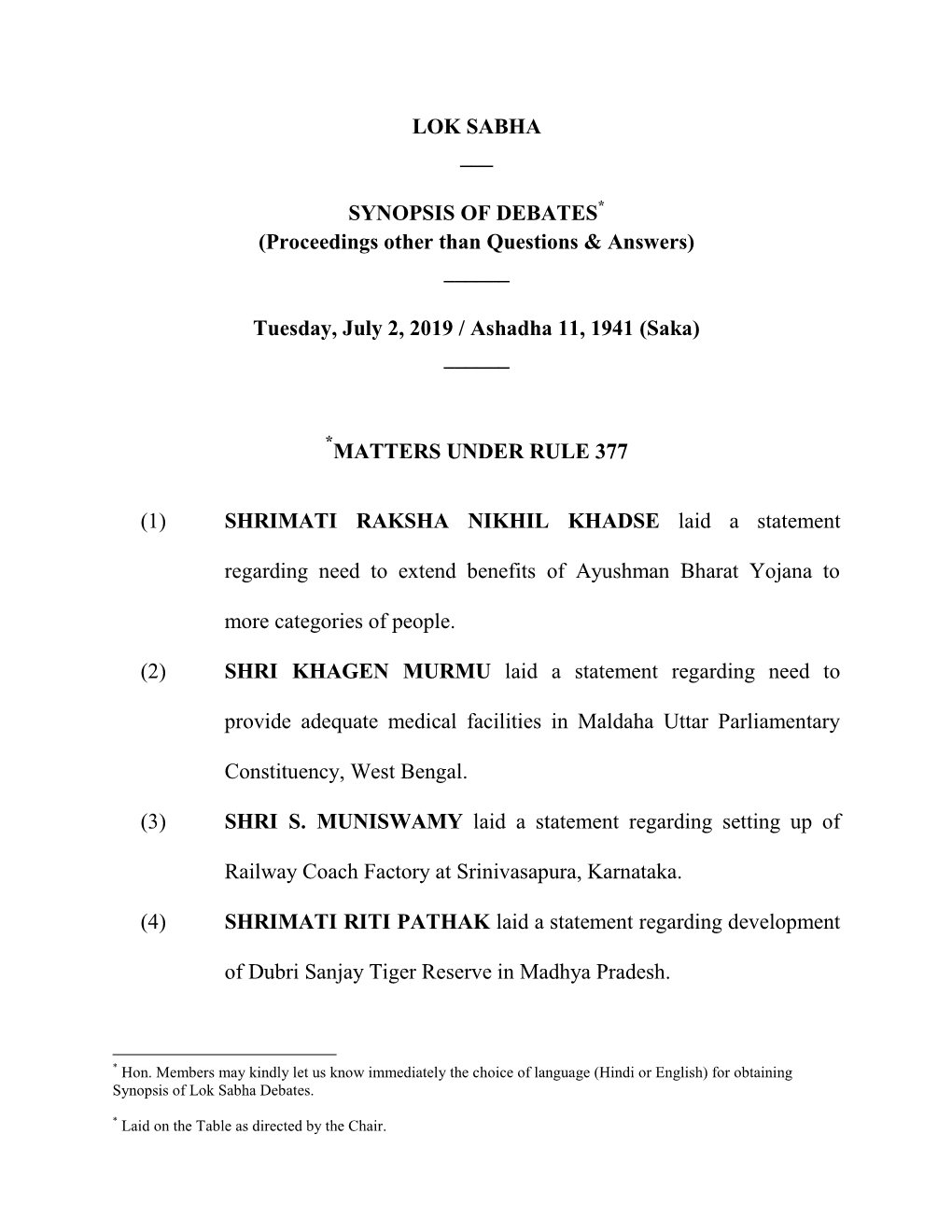 LOK SABHA ___ SYNOPSIS of DEBATES (Proceedings Other Than Questions & Answers) ___Tuesday, July 2, 2019 / Ashadha 11, 19