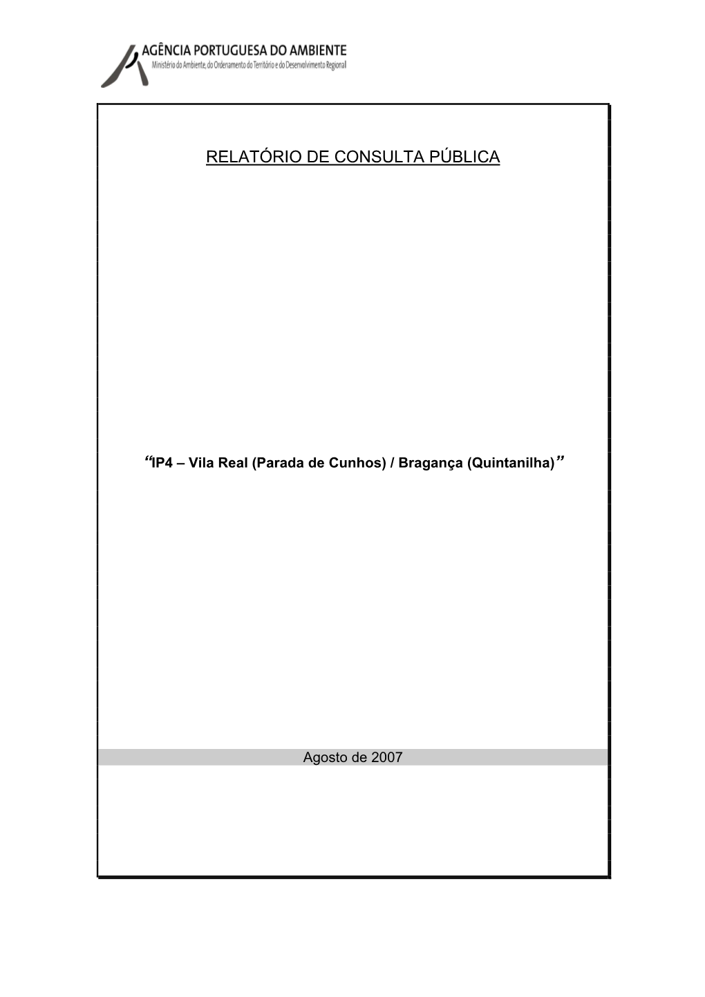 RELATÓRIO DE CONSULTA PÚBLICA IP4 Vila Real