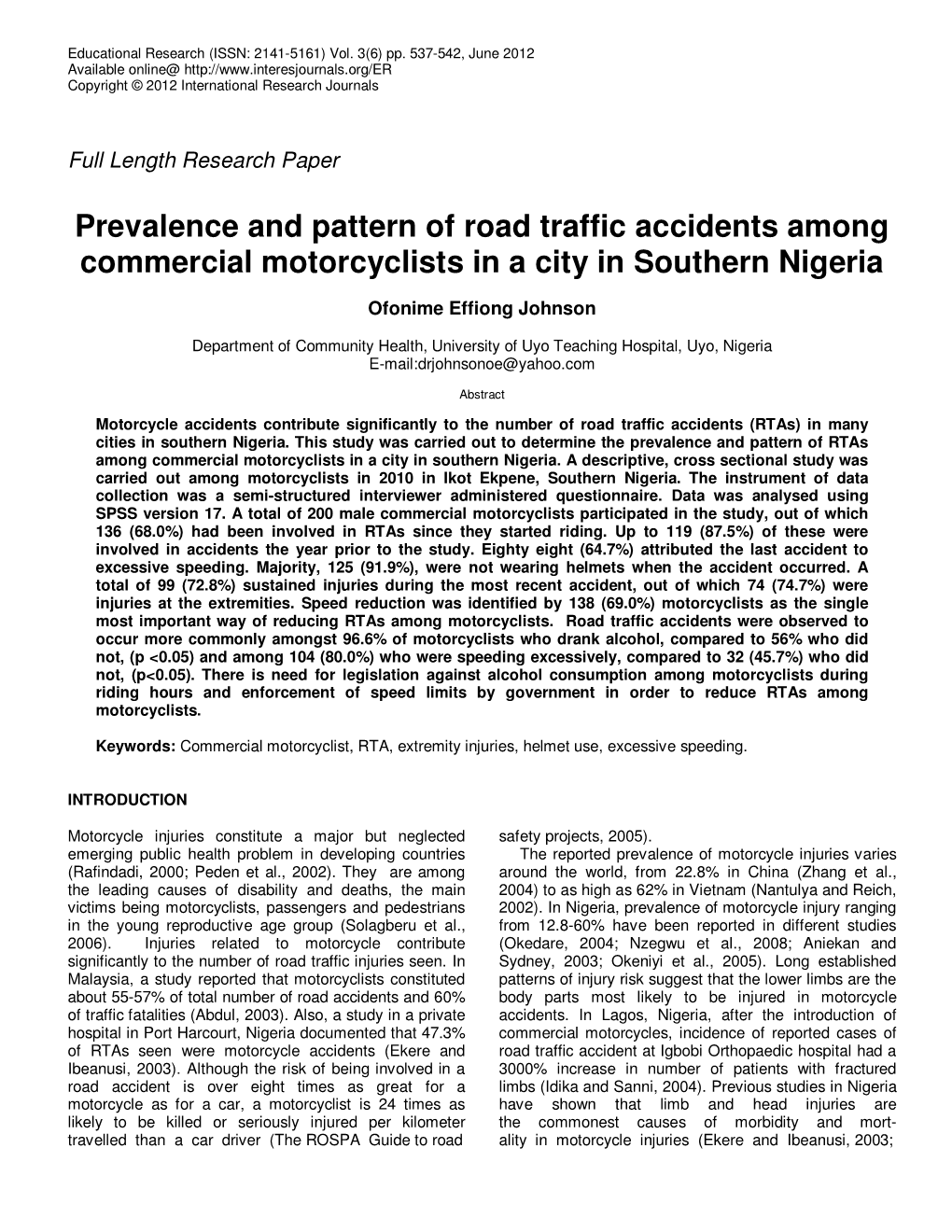 Prevalence and Pattern of Road Traffic Accidents Among Commercial Motorcyclists in a City in Southern Nigeria
