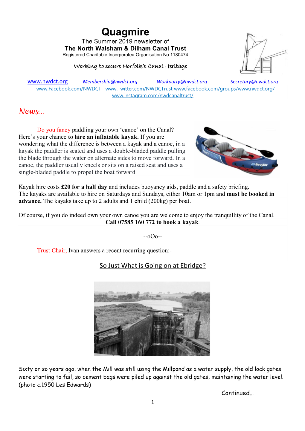 Quagmire the Summer 2019 Newsletter of the North Walsham & Dilham Canal Trust Registered Charitable Incorporated Organisation No 1180474