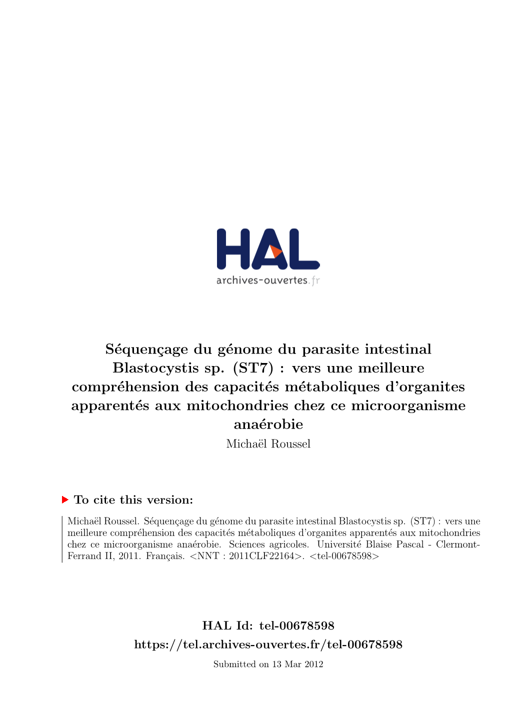 Séquençage Du Génome Du Parasite Intestinal Blastocystis Sp. (ST7) : Vers Une Meilleure Compréhension Des Capacités Métabo