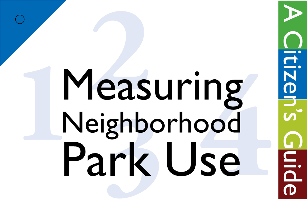 Measuring Neighborhood Parks Into the Hands of Local Experts