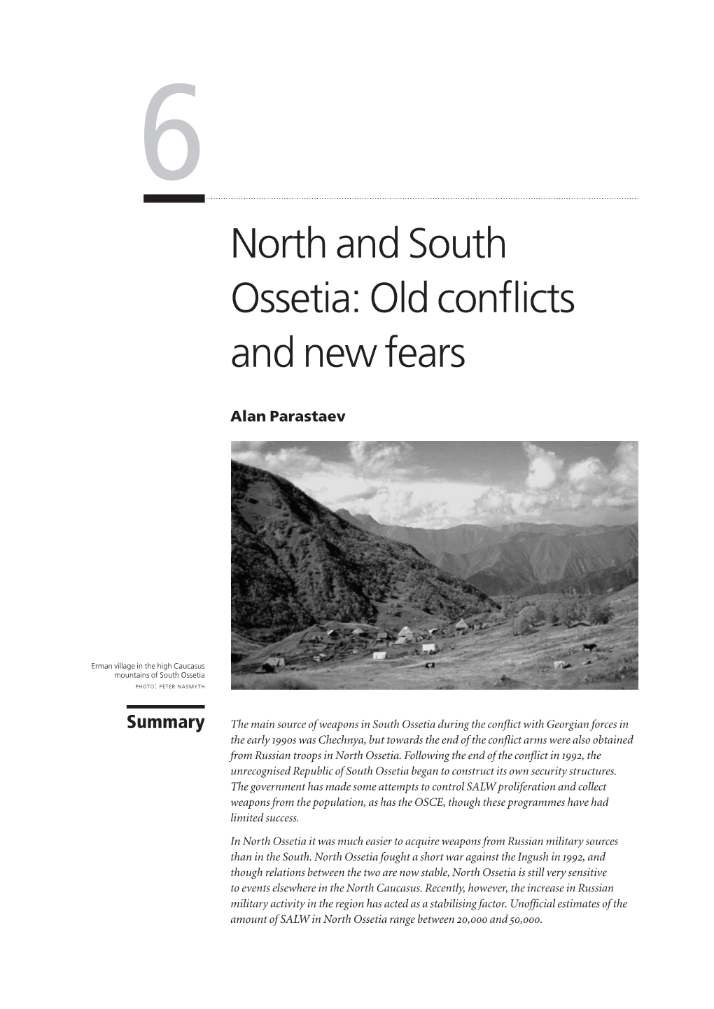 6 North and South Ossetia: Old Conﬂicts and New Fears