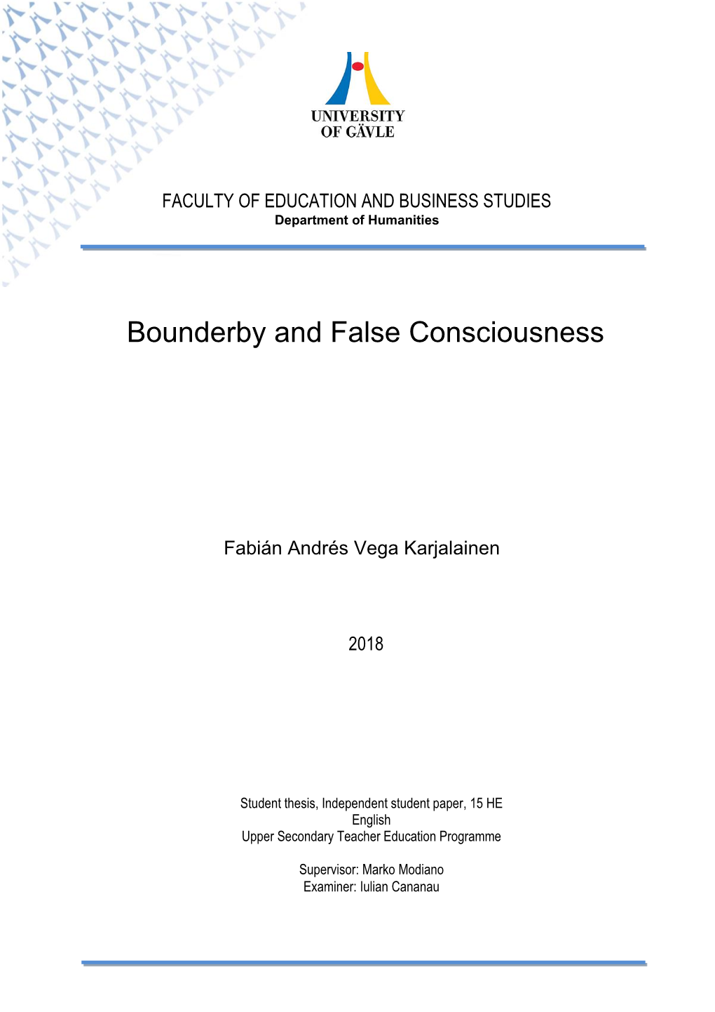 Bounderby and False Consciousness