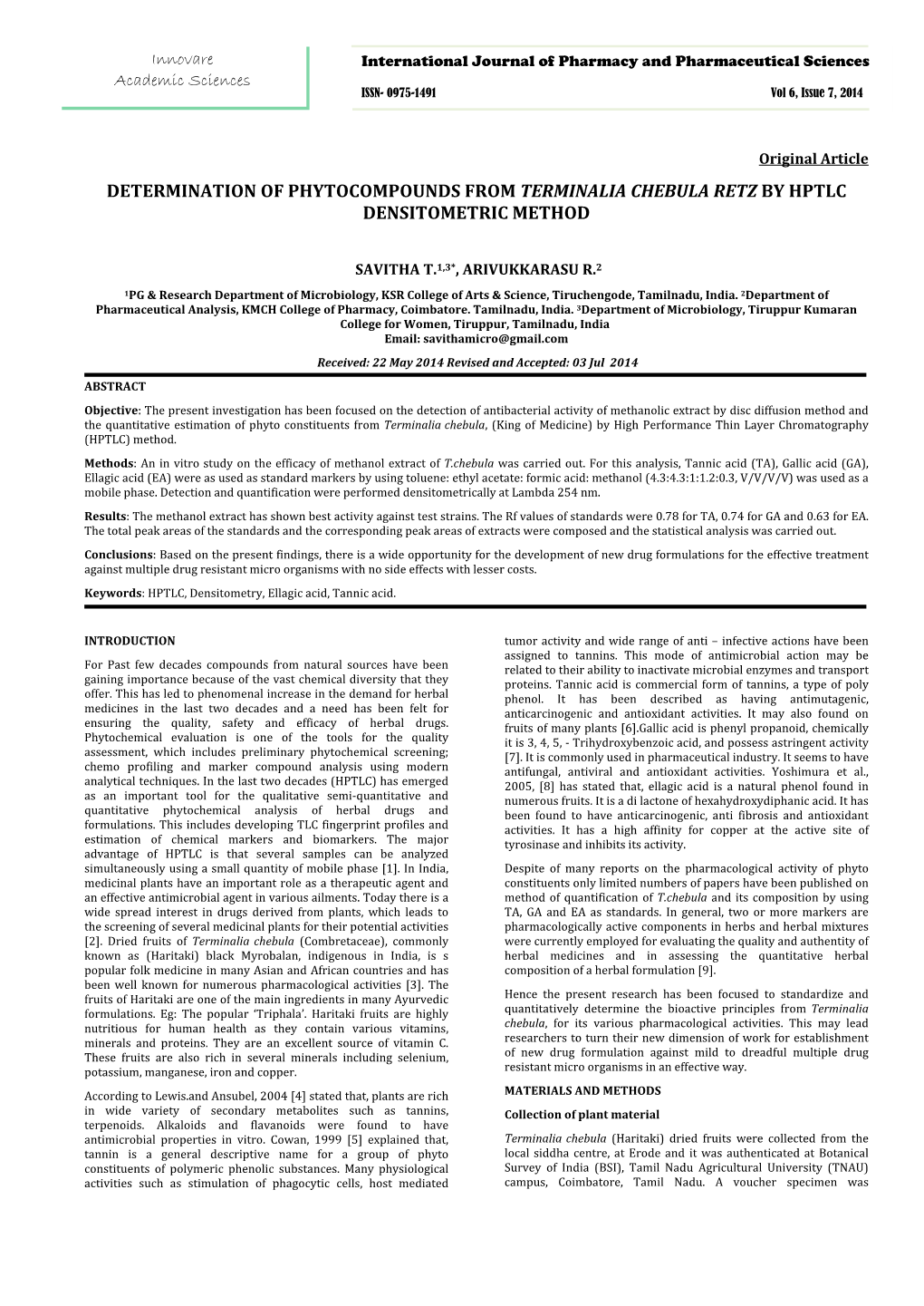 Determination of Phytocompounds from Terminalia Chebula Retz by Hptlc Densitometric Method