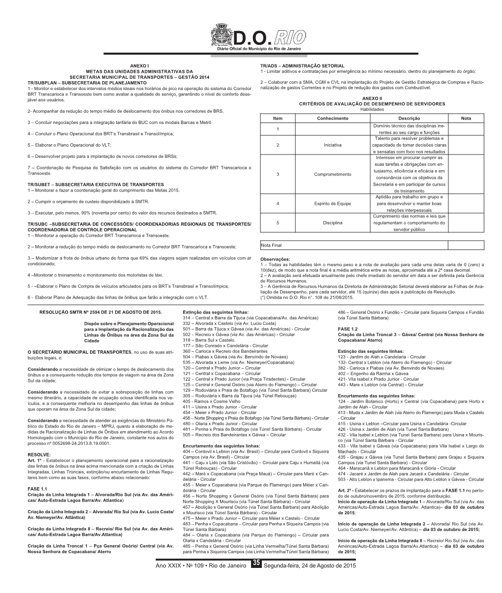 Ano XXIX • No 109 • Rio De Janeiro Segunda-Feira, 24 De Agosto De 2015