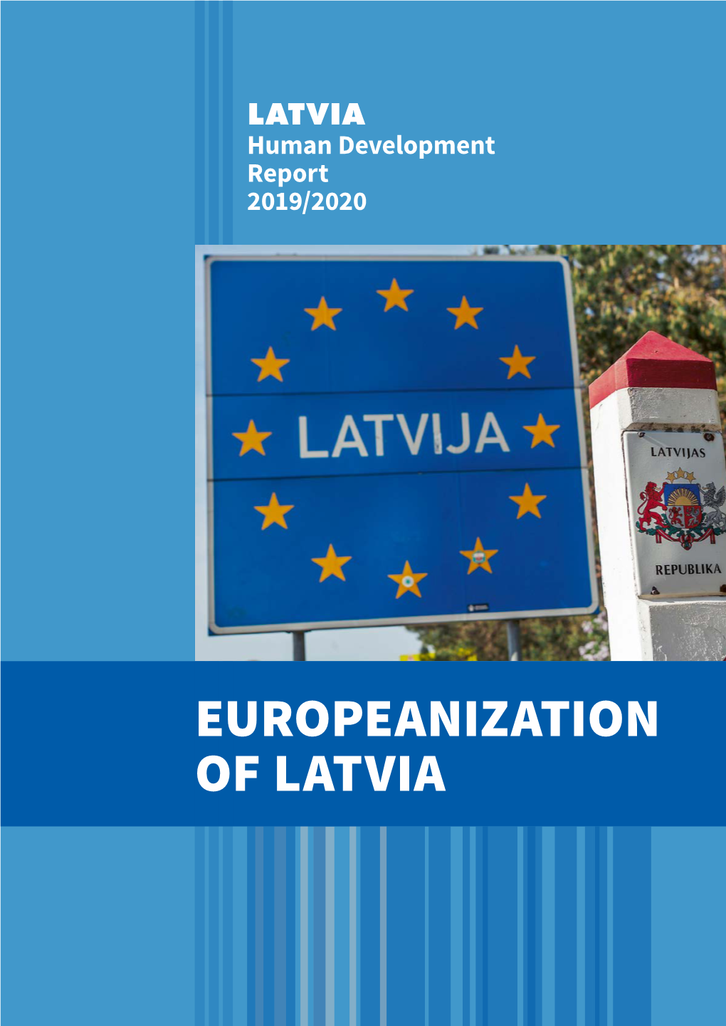 2019/2020 LATVIA Human Development Report