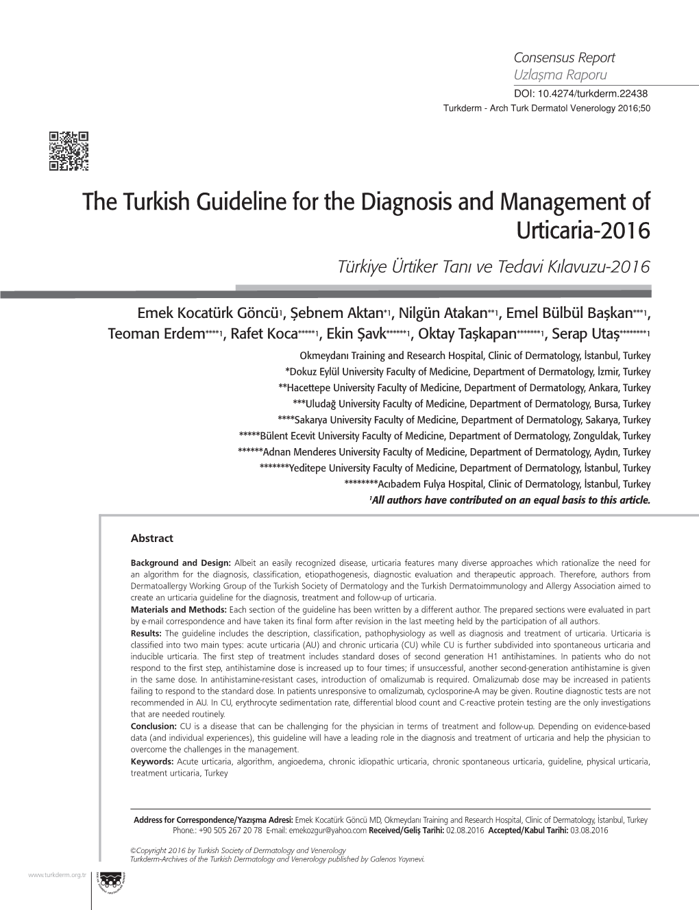 The Turkish Guideline for the Diagnosis and Management of Urticaria-2016 Türkiye Ürtiker Tanı Ve Tedavi Kılavuzu-2016