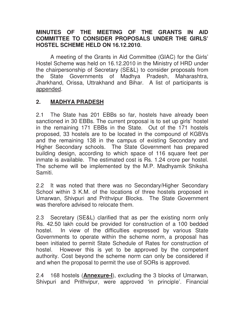 Minutes of the Meeting of the Grants in Aid Committee to Consider Proposals Under the Girls’ Hostel Scheme Held on 16.12.2010