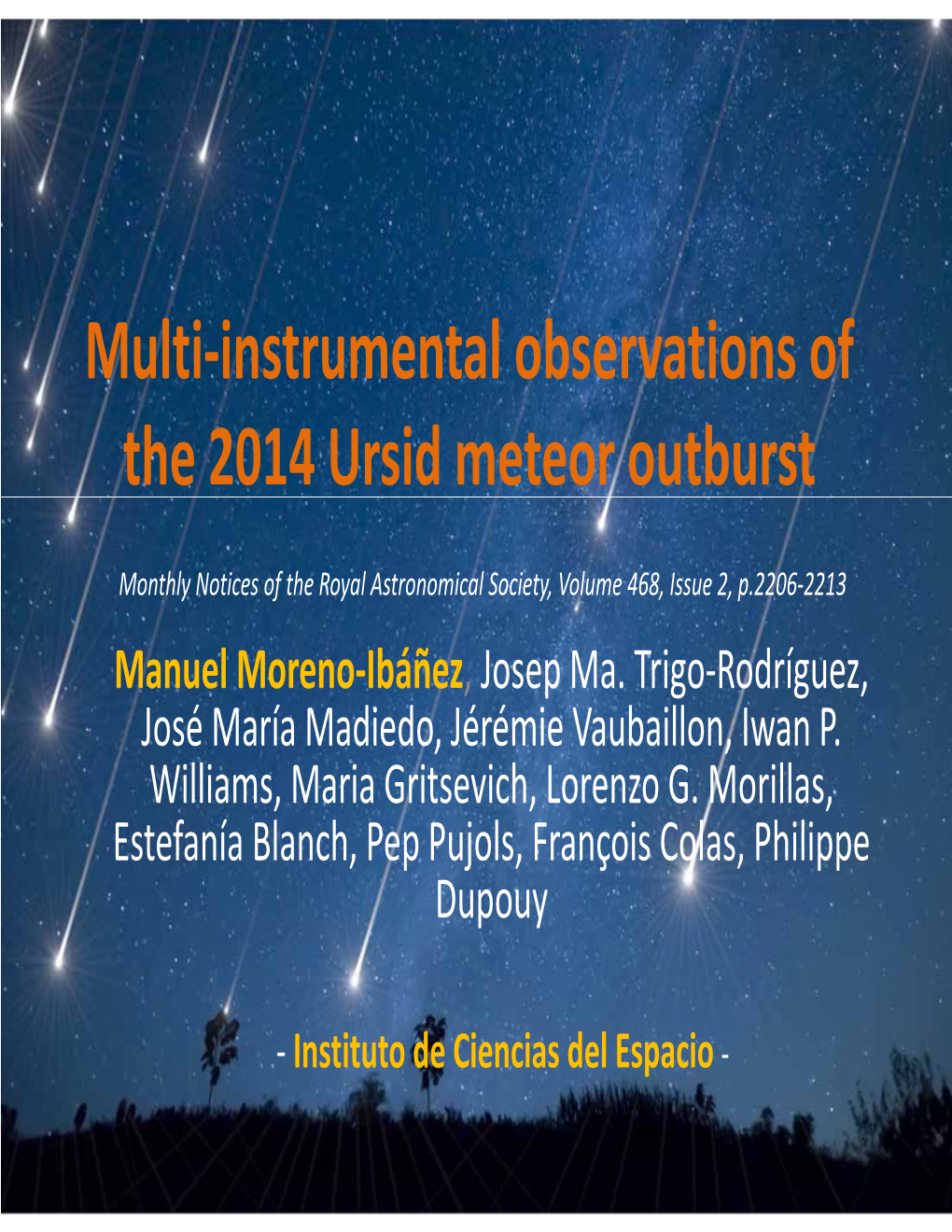 Multi-Instrumental Observations of the 2014 Ursid Meteor Outburst