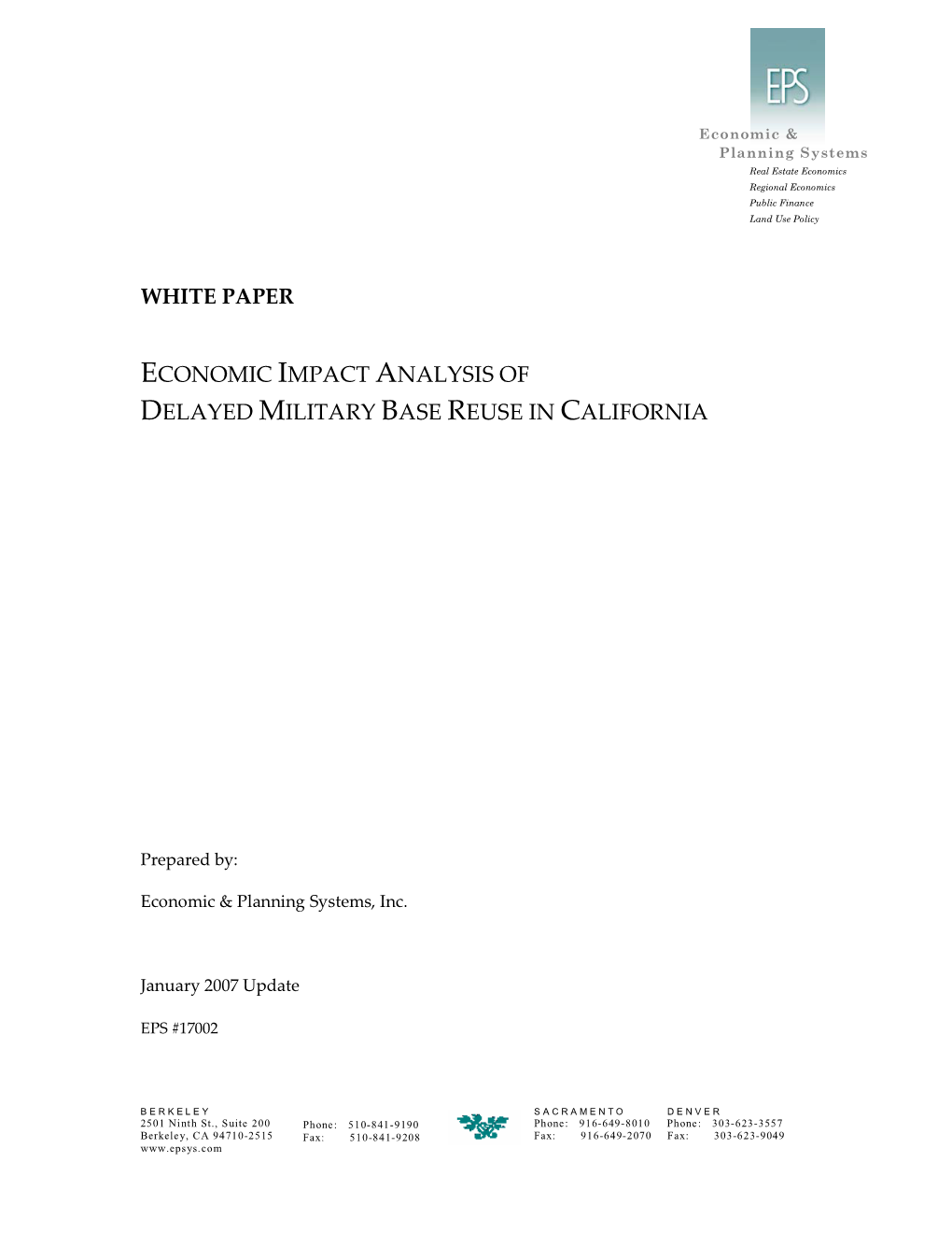 Economic Impact Analysis of Delayed Military Base Reuse in California