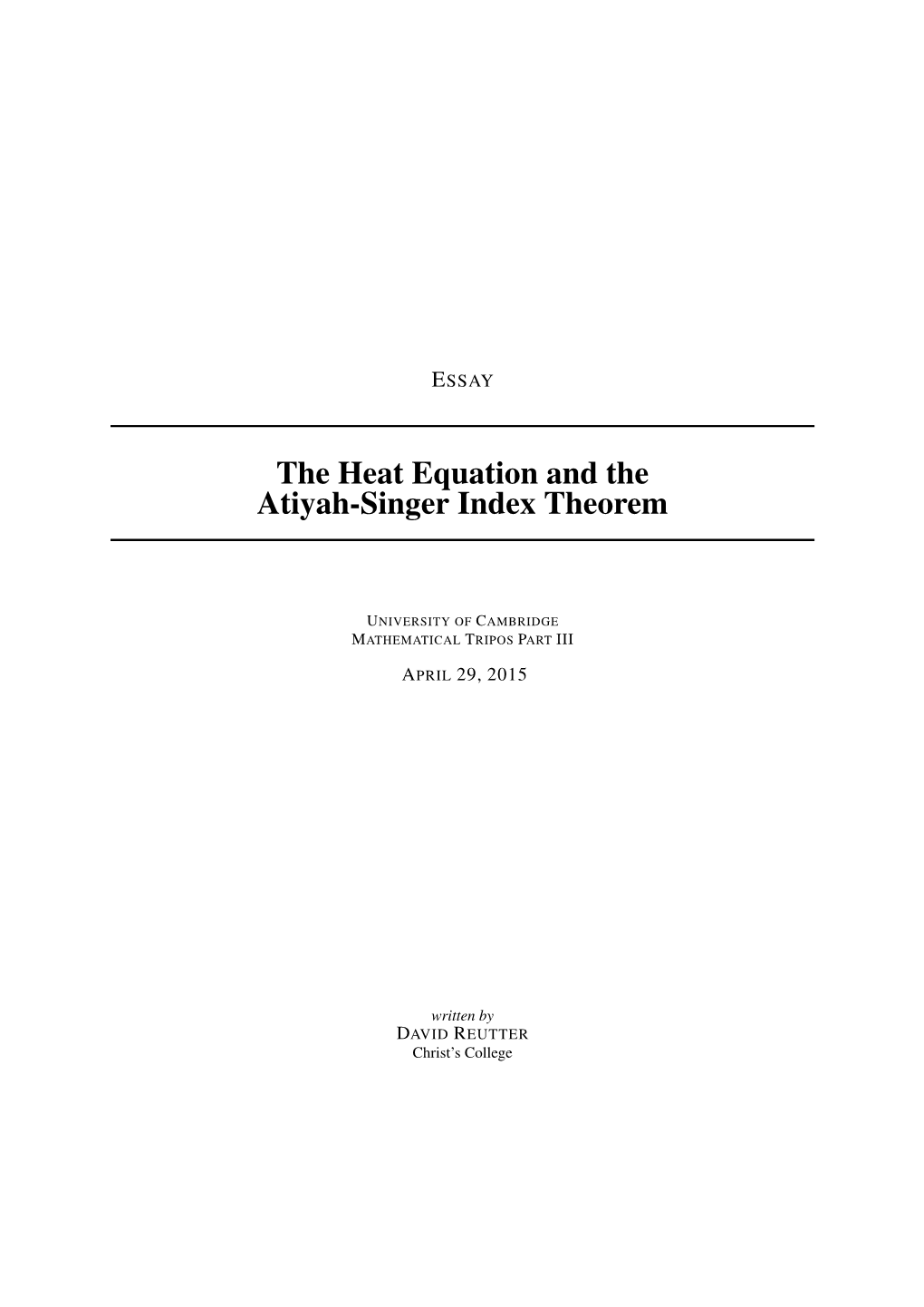 The Heat Equation and the Atiyah-Singer Index Theorem