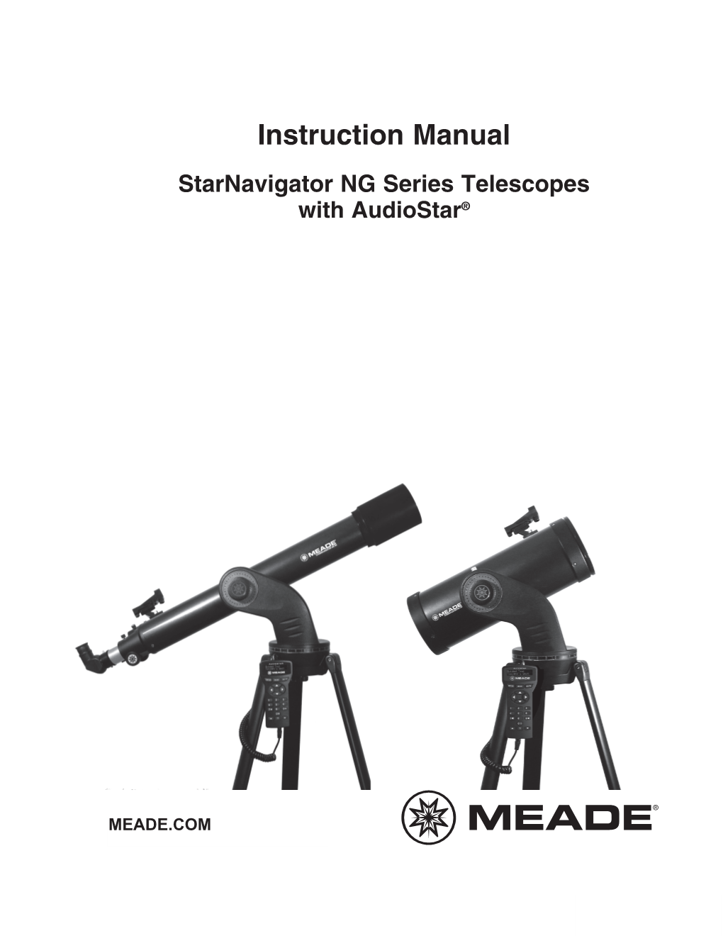 Instruction Manual Starnavigator NG Series Telescopes with Audiostar®