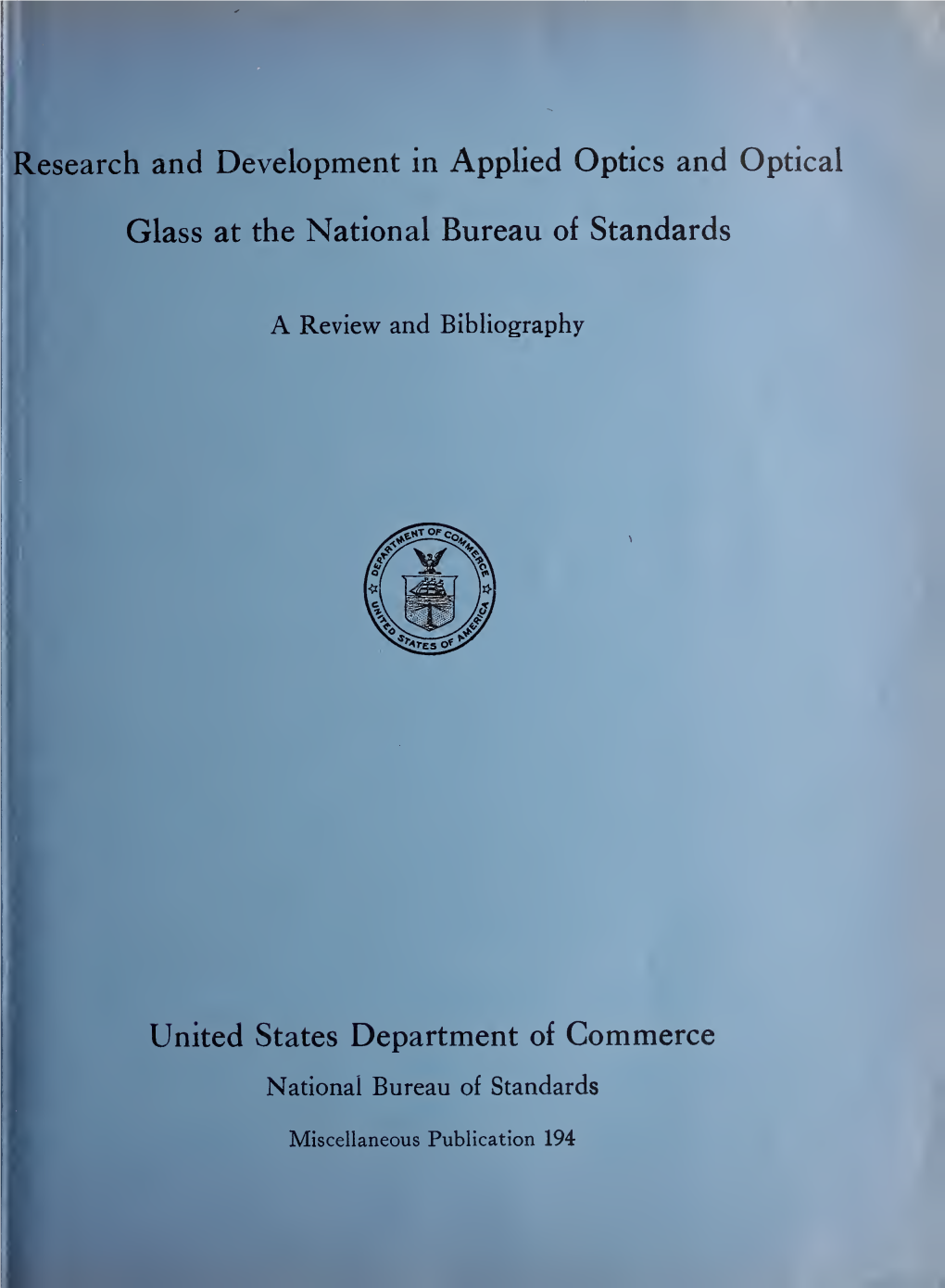 Research and Development in Applied Optics and Optical Glass at The