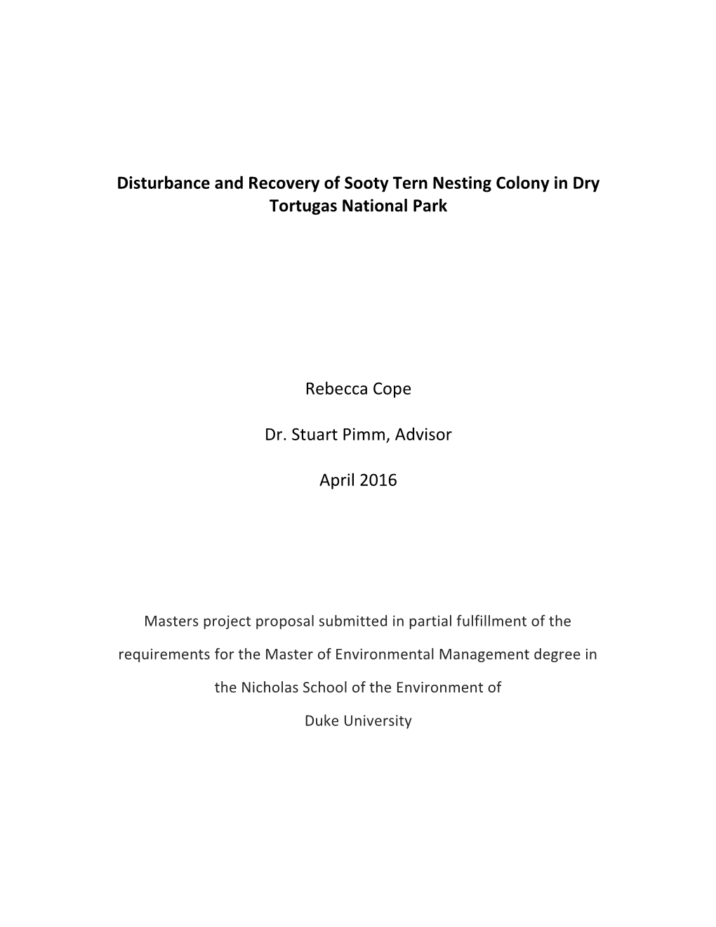 Disturbance and Recovery of Sooty Tern Nesting Colony in Dry Tortugas National Park