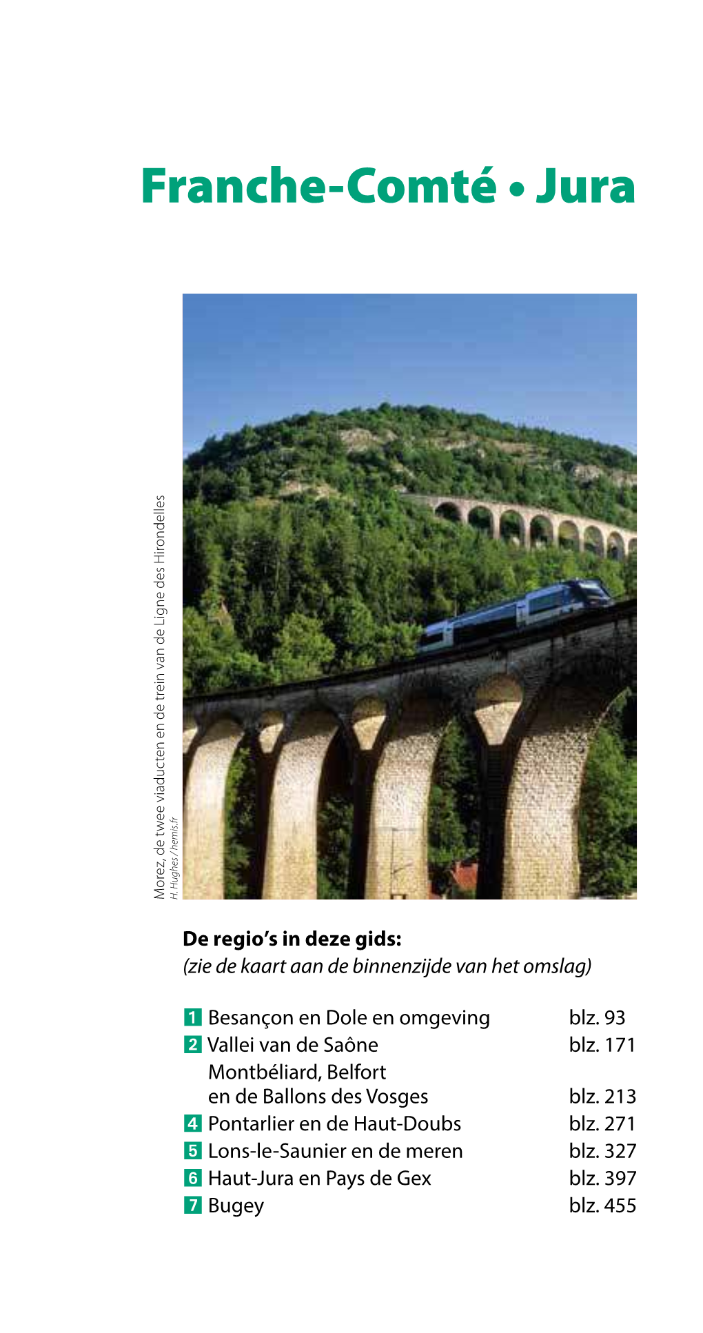 Franche-Comté • Jura • Franche-Comté Morez, De Twee Viaducten En De Trein Van De Ligne Des Hirondelles H