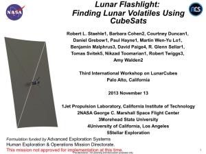 Lunar Flashlight: Finding Lunar Volatiles Using Cubesats