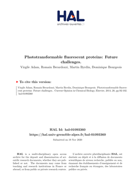 Phototransformable Fluorescent Proteins: Future Challenges. Virgile Adam, Romain Berardozzi, Martin Byrdin, Dominique Bourgeois