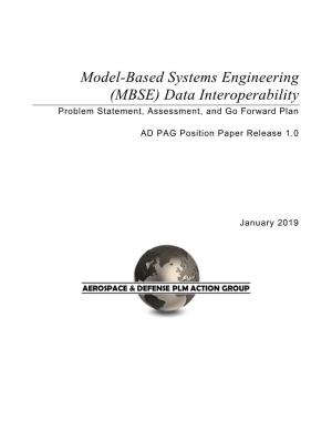 Model-Based Systems Engineering (MBSE) Data Interoperability Problem Statement, Assessment, and Go Forward Plan