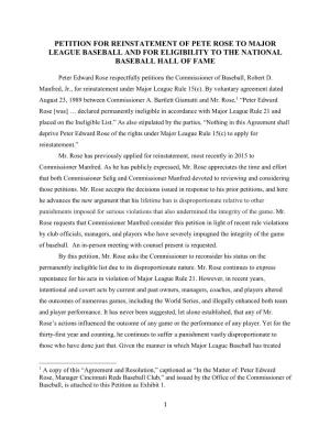 Petition for Reinstatement of Pete Rose to Major League Baseball and for Eligibility to the National Baseball Hall of Fame