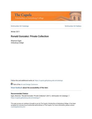 Ronald Gonzalez: Private Collection