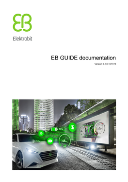 EB GUIDE Documentation Version 6.1.0.101778 EB GUIDE Documentation