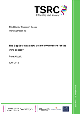 The Big Society: a New Policy Environment for the Third Sector? Pete Alcock