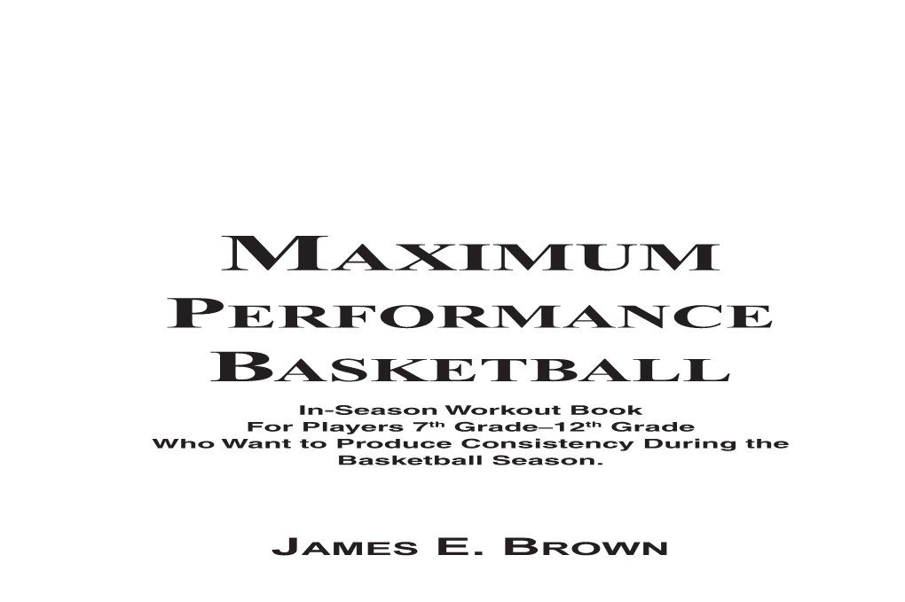 Maximum Performance Basketball