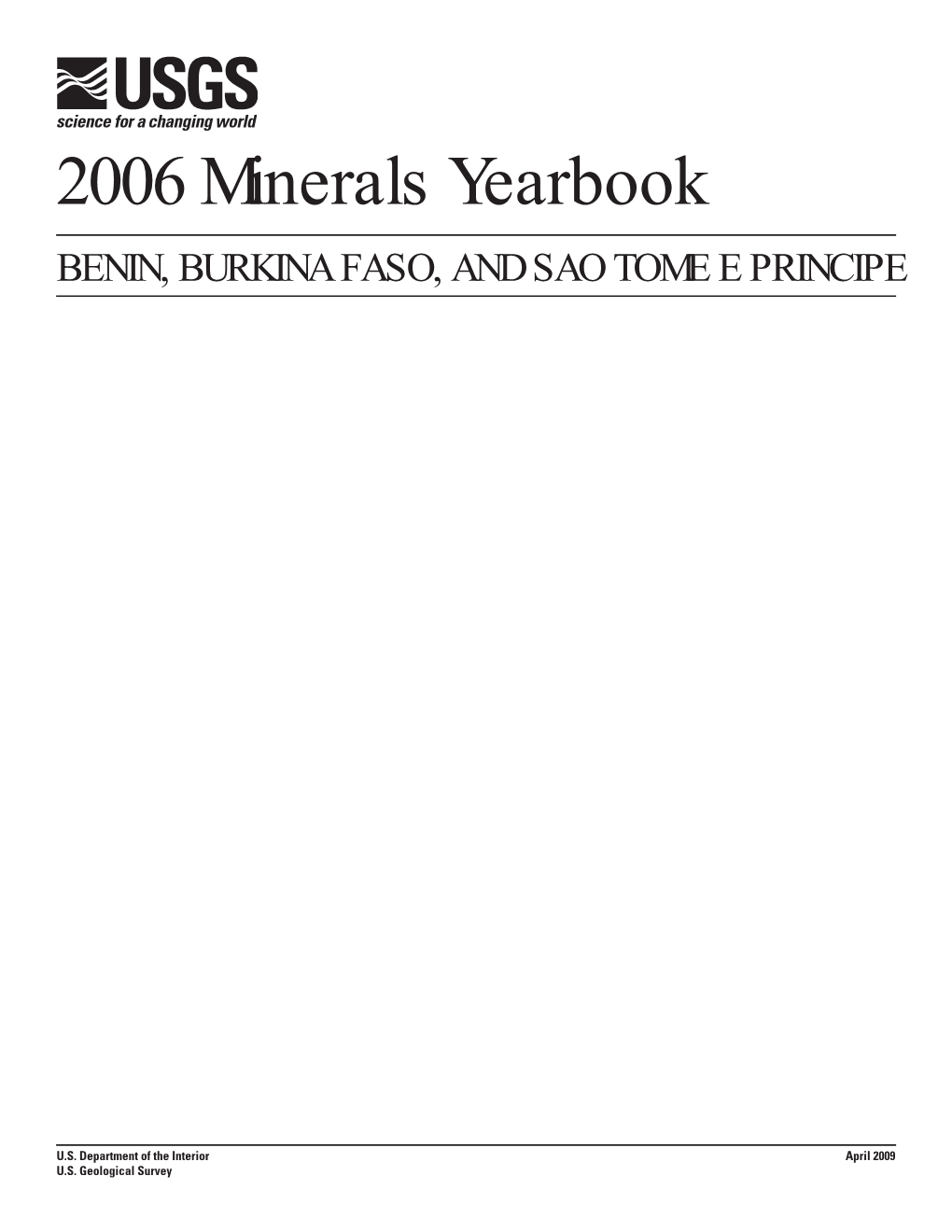 The Mineral Industries of Benin, Burkina Faso, and Sao Tome E